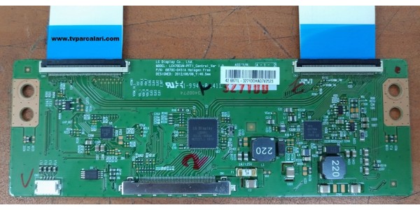 6870C-0451A, LC470EUN-PFF1_Control_Ver 1.0, VESTEL SMART 42PF8175, ARÇELİK A55-LS-9378, PHILIPS 42PFL5008K/12, T-con board